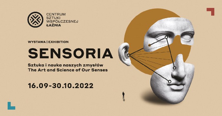 baner promujący wystawę: Sensoria sztuka i nauka naszych zmysłów