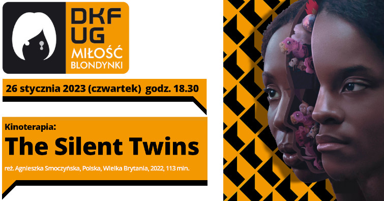 baner promujący Dyskusyjny Klub Filmowy UG Miłość Blondynki: film The Silent Twins